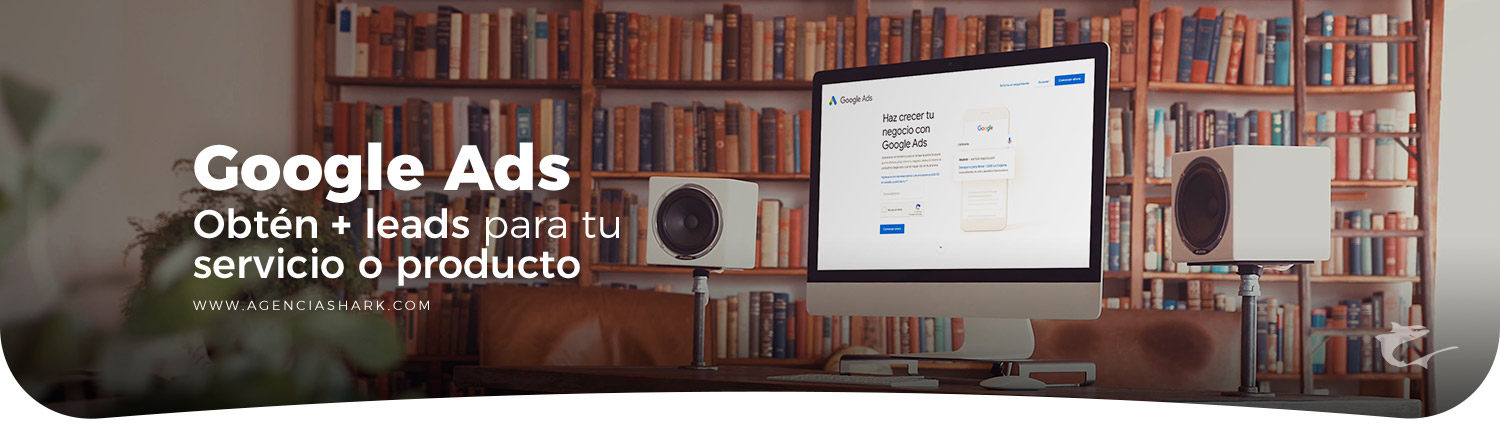 Banner Google ads colombia mexico panama agencia digital shark